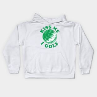 Kiss Me I Golf Kids Hoodie